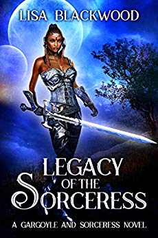 Legacy of the Sorceress (Gargoyle and Sorceress, #6)