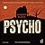 Psycho (Psycho #1)