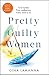 Pretty Guilty Women by Gina LaManna