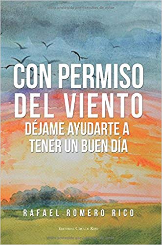 Con permiso del viento. Déjame ayudarte a tener un buen día. (Paperback)