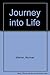 Journey into Life