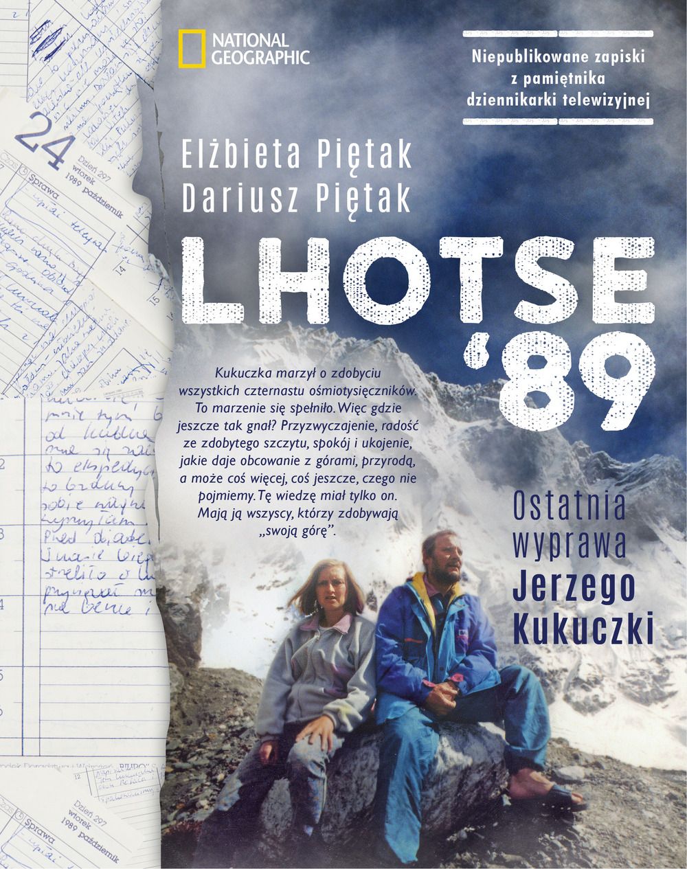 Lhotse‘89. Ostatnia wyprawa Jerzego Kukuczki (Hardcover)