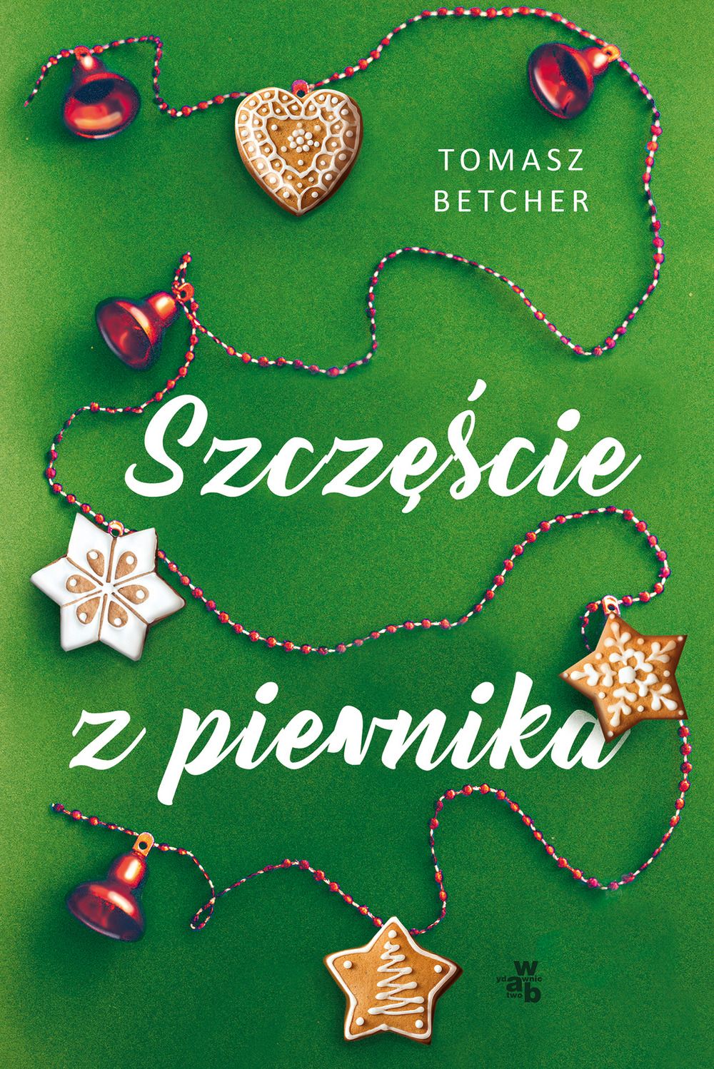 Szczęście z piernika (Paperback)