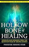 The Hollow Bone o...
