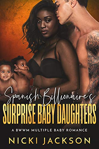 Spanish Billionaire's Surprise Baby Daughters (Kindle Edition)