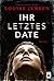Ihr letztes Date