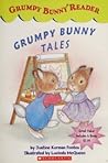 Grumpy Bunny Tales by Justine Korman Fontes