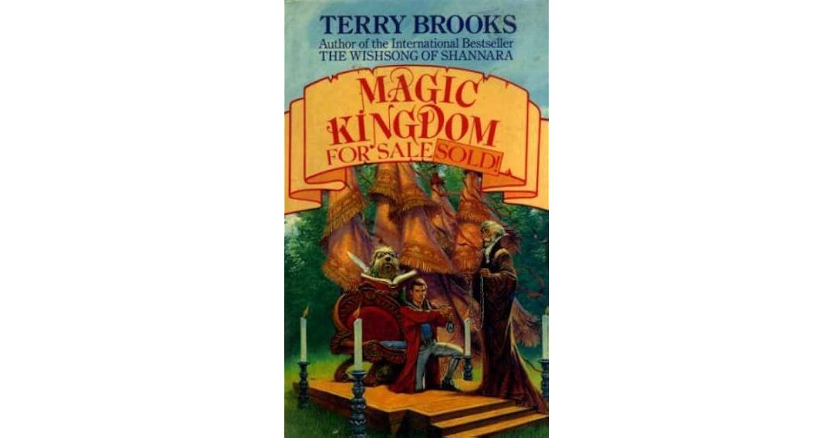 Magic Kingdom For Sale, Sold! by Terry Brooks