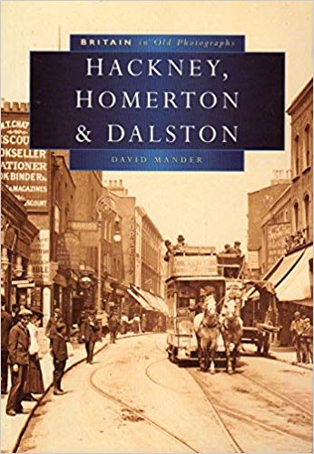 Hackney, Homerton & Dalston (Paperback)