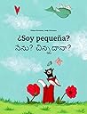 ¿Soy pequeña? నేన...