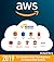 AWS: AMAZON WEB SERVICES: T...