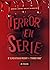 Terror en serie: De Alfred Hitchcock Presenta a Stranger Things