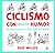 Ciclismo con mucho humor : ...