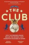 The Club: How the...