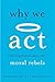 Why We Act: Turning Bystand...