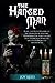 The Hanged Man: Being the F...