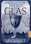 Palast aus Glas: eine Reise durch die Spiegelwelt
