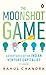 The Moonshot Game: Adventures of an Indian Venture Capitalist