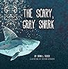 The Scary, Gray Shark The Scary, Gray Shark