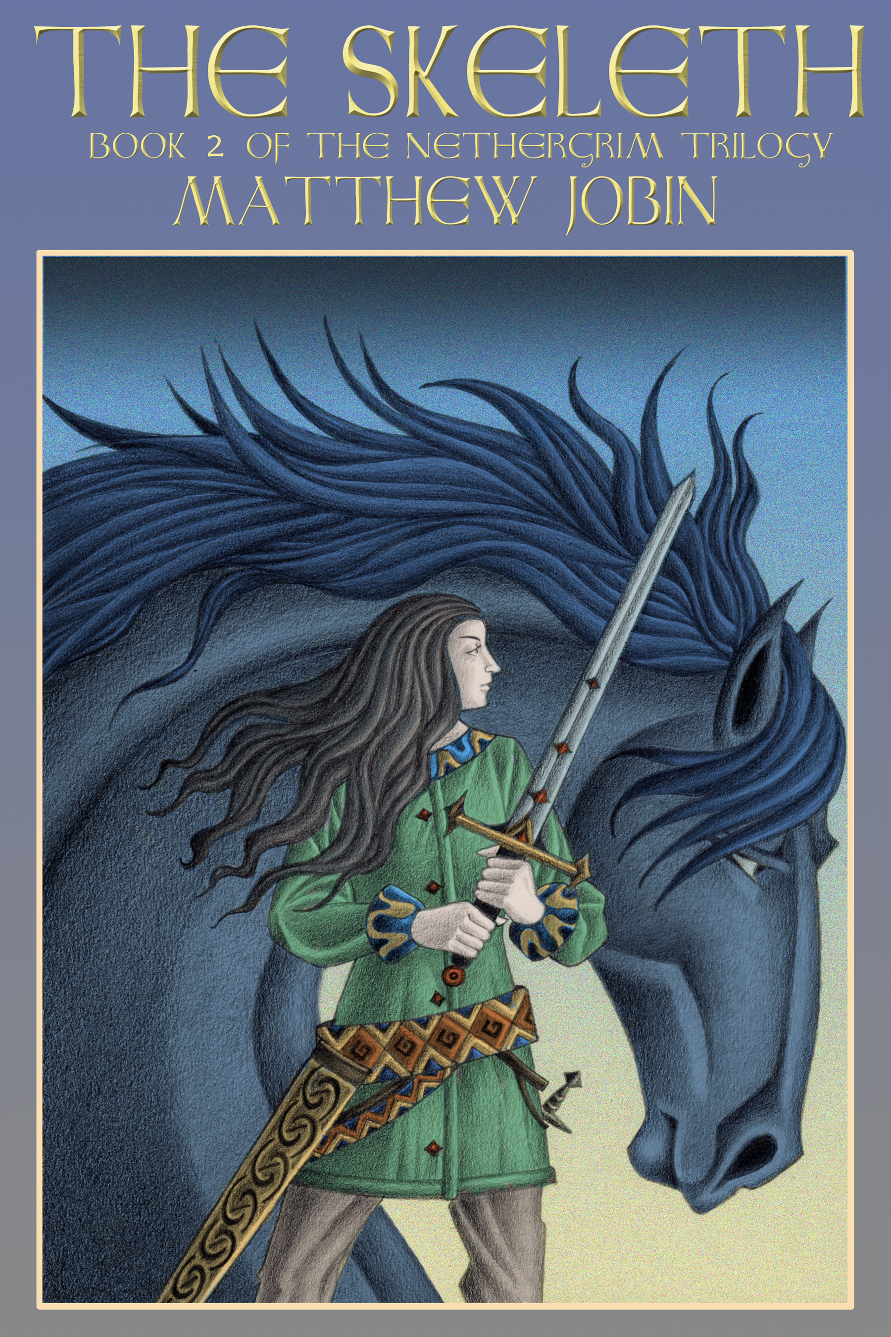 The Skeleth: Book 2 of The Nethergrim Trilogy