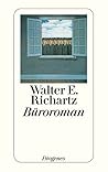 Büroroman by Walter E. Richartz