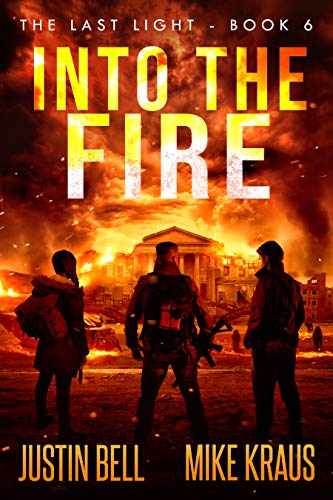Into the Fire (The Last Light #6)