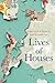 Lives of Houses by Kate Kennedy
