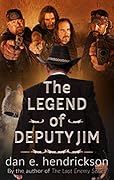 The Legend of Deputy Jim