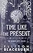No Time Like the Present (T...