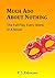 Much Ado About Nothing - A ...