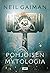 Pohjoisen mytologia by Neil Gaiman Pohjoisen mytologia by Neil Gaiman