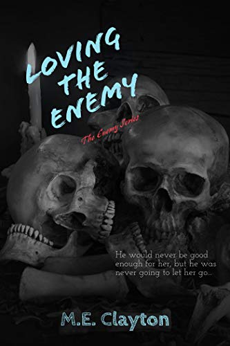 Loving the Enemy (The Enemy #5)