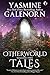 Otherworld Tales: Volume 2