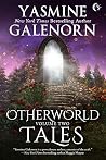 Otherworld Tales:...