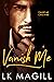 Vanish Me