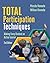 Total Participation Techniques: Making Every Student an Active Learner