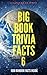 Big Book Trivia Facts: 1000...