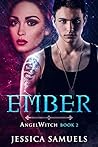 Ember  (AngelWitch Book 2)