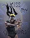 Kiss My Genders