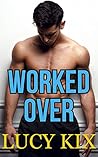 Worked Over