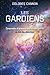 GARDIENS (LES) : COMPRENDRE LES EXTRATERRESTRES AU-DELÀ DES ABDUCTIONS