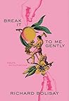Break It to Me Gently: Essays on Filipino Film