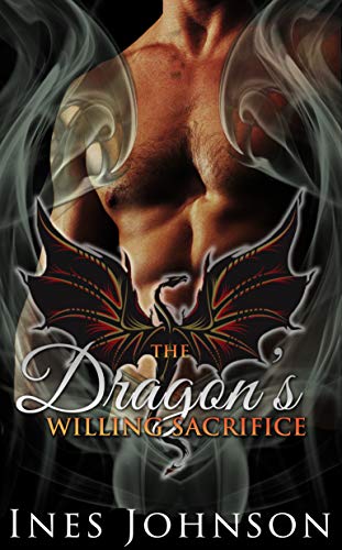 The Dragon's Willing Sacrifice (Last Dragons, #3)