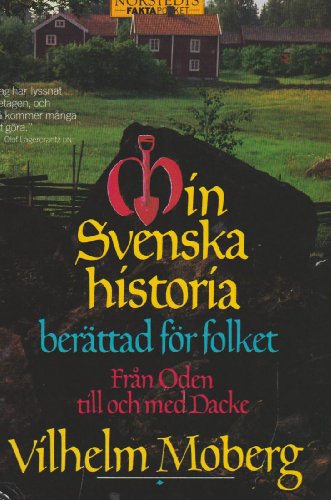 Min svenska historia berättad for folket – från Oden till och med Dacke (Paperback)