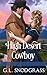 High Desert Cowboy by G.L. Snodgrass