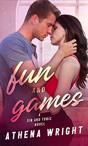 Fun and Games (Sin and Tonic #2)
