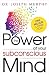 The Power of Your Subconscious Mind