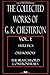 The Collected Works of G.K. Chesterton, Vol. 1: Heretics, Orthodoxy, the Blatchford Controversies - Classic Illustrated Edition