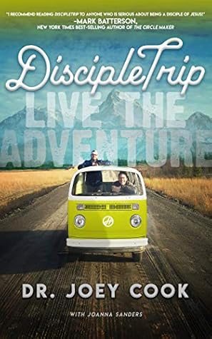 DiscipleTrip: Live the Adventure