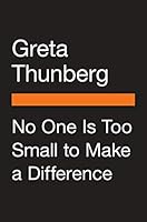No One Is Too Small to Make a Difference